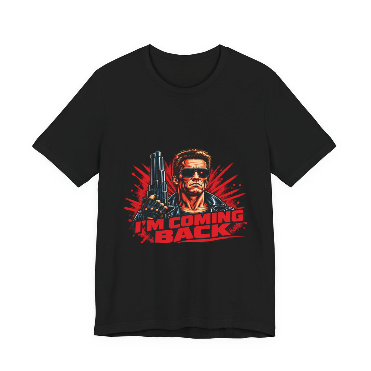 I'm Coming Back – Movie Quote T-Shirt